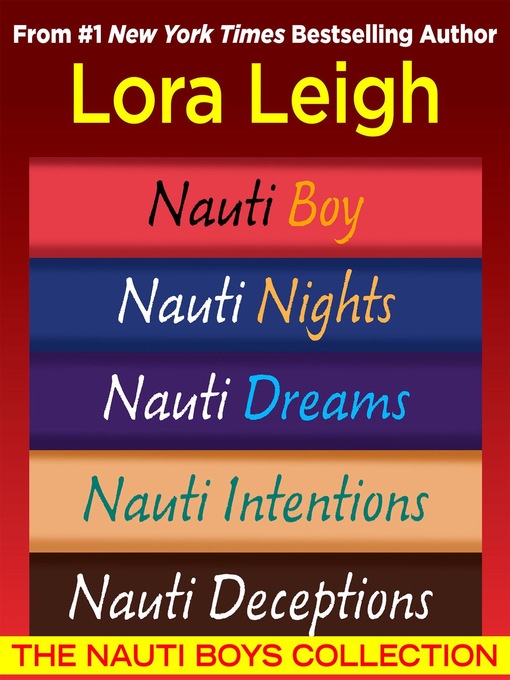 Title details for The Nauti Boys Collection by Lora Leigh - Available